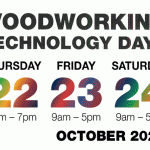 Woodworking Technology Days – Mississauga – OCT 22nd, 23rd, 24th